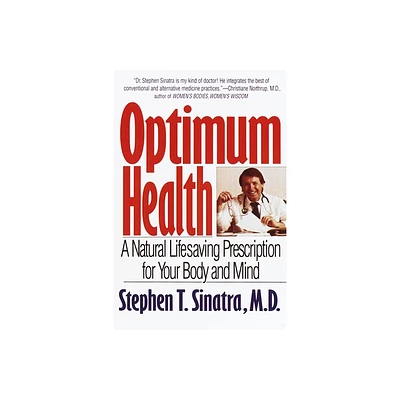 Optimum Health - by Stephen T Sinatra (Paperback)