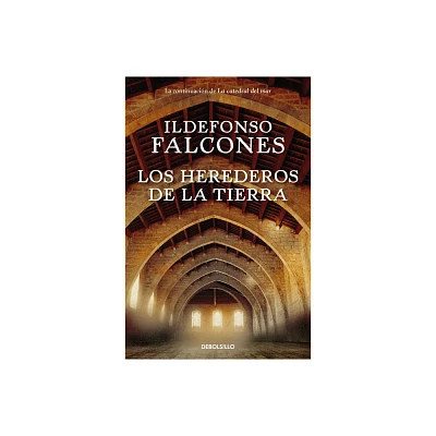 Los Herederos de la Tierra / Heirs to the Land - by Ildefonso Falcones (Paperback)