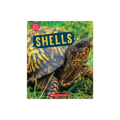 Shells (Learn About: Animal Coverings) - (Learn about) by Eric Geron (Hardcover)