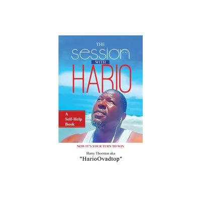 The Session With Hario - by Harry Thornton (Paperback)