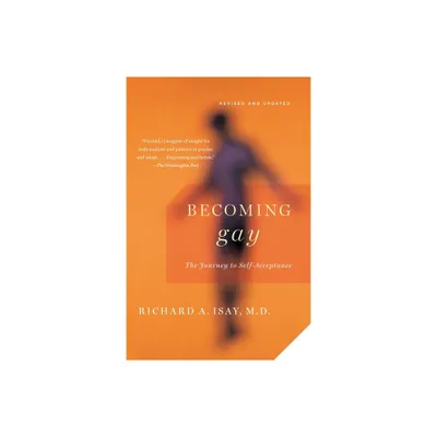 Becoming Gay - by Richard Isay (Paperback)