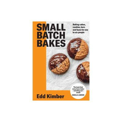 Small Batch Bakes - by Edd Kimber (Hardcover)