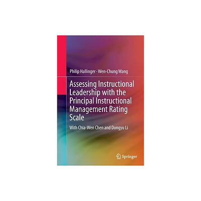 Assessing Instructional Leadership with the Principal Instructional Management Rating Scale - (Springerbriefs in Education) (Paperback)