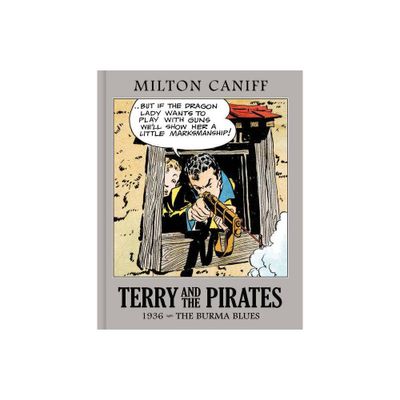 Terry and the Pirates: The Master Collection Vol. 2 - by Milton Caniff (Hardcover)