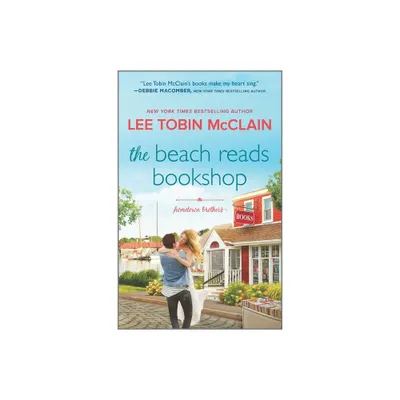 The Beach Reads Bookshop - (Hometown Brothers) by Lee Tobin McClain (Paperback)