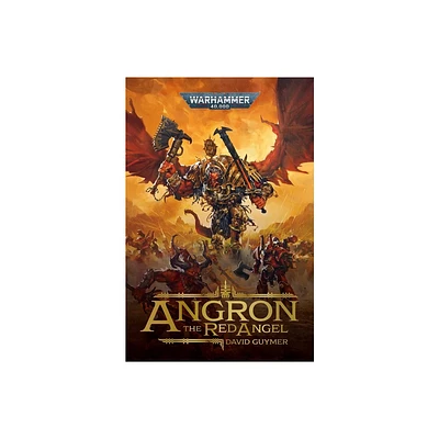 Angron: The Red Angel - (Warhammer 40,000) by David Guymer (Paperback)