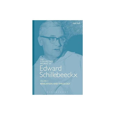 The Collected Works of Edward Schillebeeckx Volume 2 - (Edward Schillebeeckx Collected Works) (Paperback)