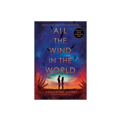 All the Wind in the World - by Samantha Mabry (Paperback)