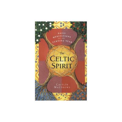 The Celtic Spirit - by Caitlin Matthews (Paperback)