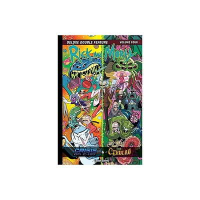 Rick and Morty Deluxe Double Feature Vol. 4 - by Stephanie Phillips & Jim Zub (Hardcover)