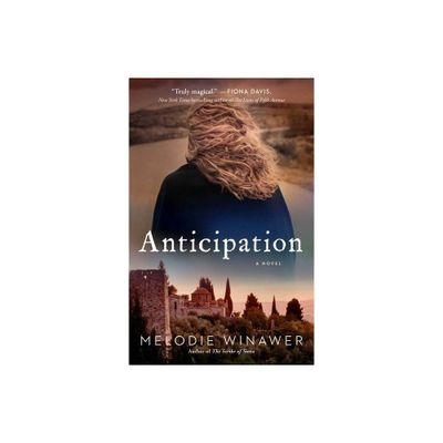 Anticipation - by Melodie Winawer (Paperback)