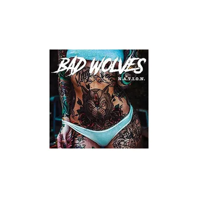 Bad Wolves - N.a.t.i.o.n. - Clean Version (CD)