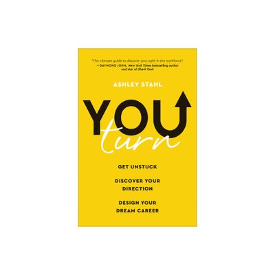 You Turn - by Ashley Stahl (Paperback)