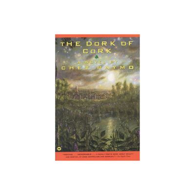 Dork of Cork - by Chet Raymo (Paperback)