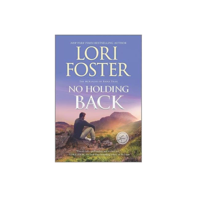 No Holding Back - (McKenzies of Ridge Trail, 1) by Lori Foster (Paperback)