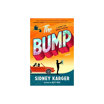 The Bump - by Sidney Karger (Paperback)