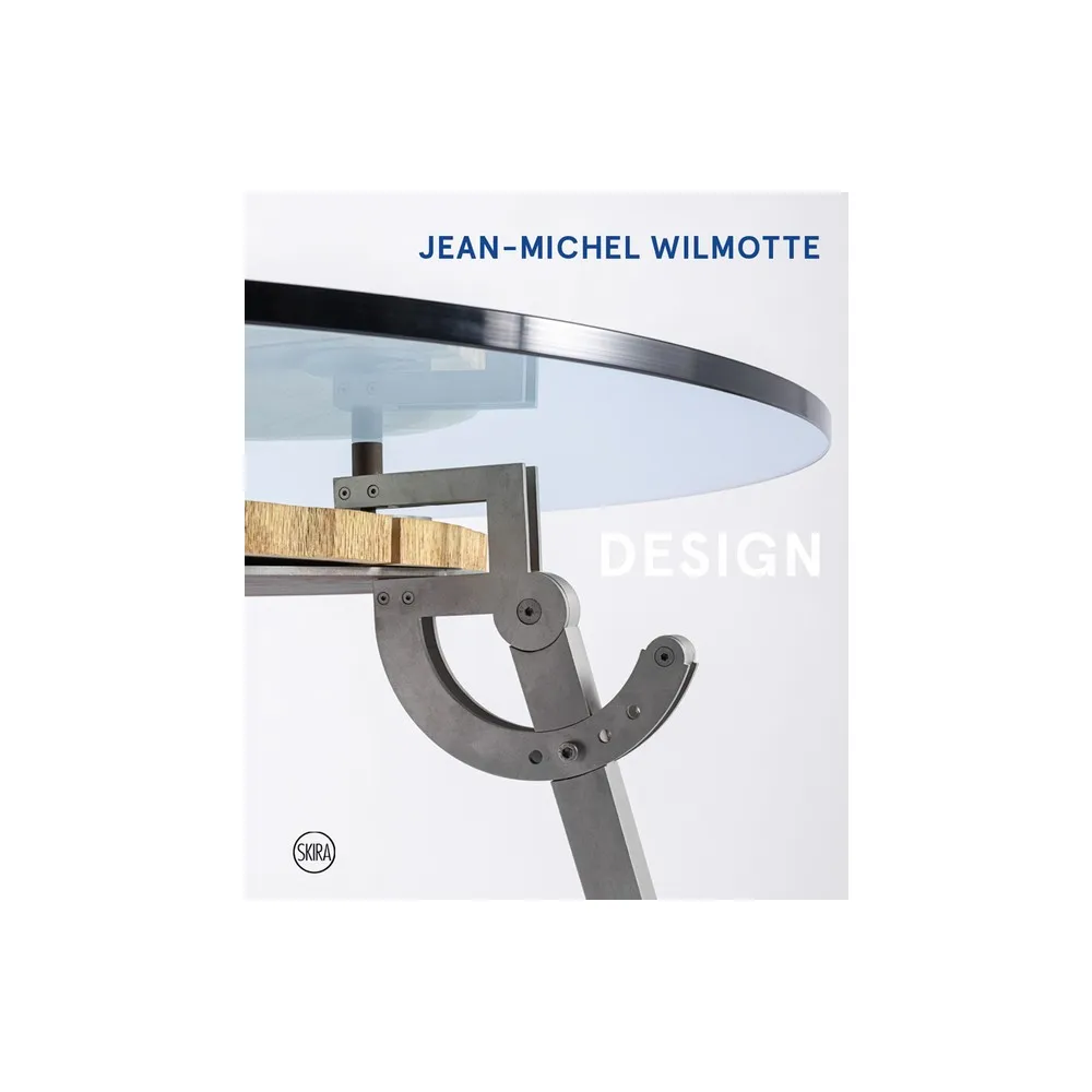 Jean-Michel Wilmotte: Design - by Jean-Michel Wilmotte & Anne Bony (Hardcover)