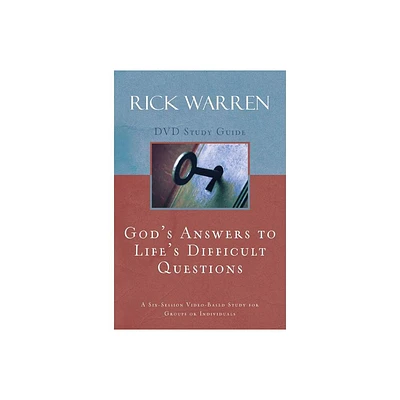 Gods Answers to Lifes Difficult Questions Bible Study Guide - by Rick Warren (Paperback)