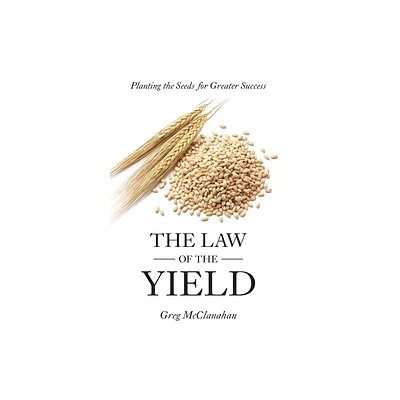 The Law of the Yield - 2nd Edition by Greg McClanahan (Hardcover)