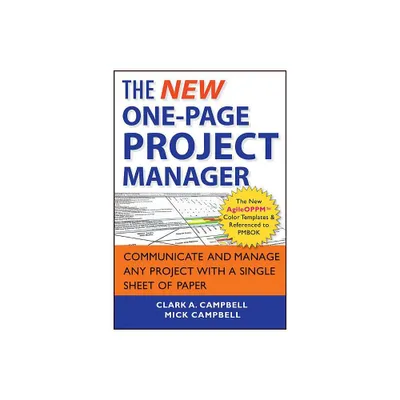 The New One-Page Project Manager - by Clark A Campbell & Mick Campbell (Paperback)