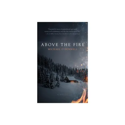 Above the Fire