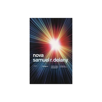 Nova - by Samuel R Delany (Paperback)