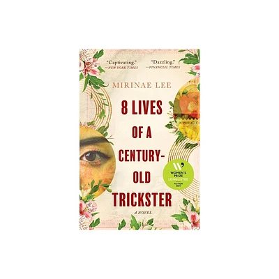 8 Lives of a Century-Old Trickster - by Mirinae Lee (Paperback)