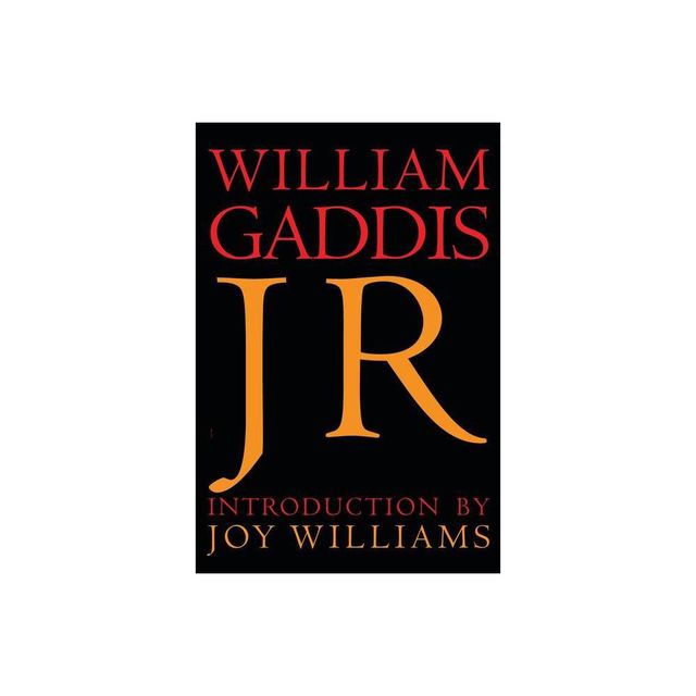 J R - by William Gaddis (Paperback)