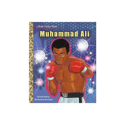 Muhammad Ali: A Little Golden Book Biography - by Frank Berrios (Hardcover)