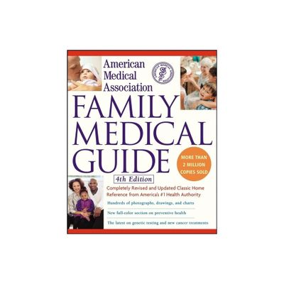 American Medical Association Family Medical Guide - (AMA Family Medical Guide) 4th Edition (Hardcover)