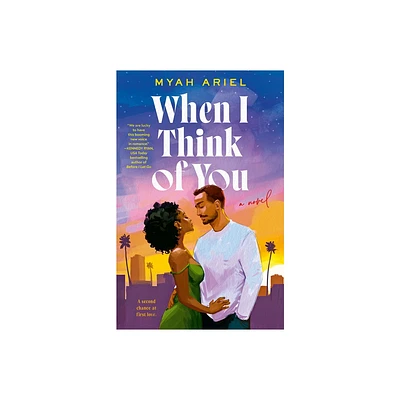 When I Think of You - by Myah Ariel (Paperback)