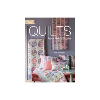 Quilts from Tildas Studio - by Tone Finnanger (Paperback)
