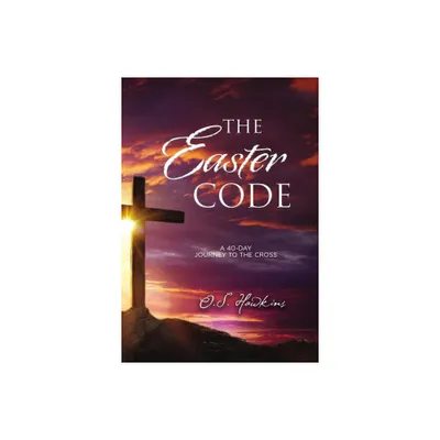 The Easter Code - by O S Hawkins (Paperback)