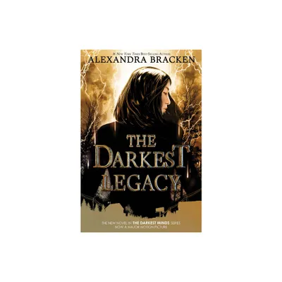 Darkest Legacy - (Darkest Minds) by Alexandra Bracken (Hardcover)