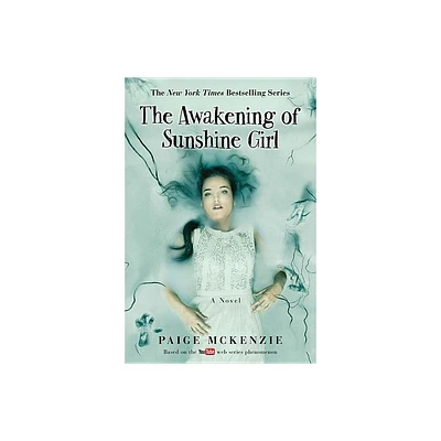 The Awakening of Sunshine Girl - (Haunting of Sunshine Girl) by Paige McKenzie (Paperback)