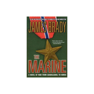 The Marine - by James Brady (Paperback)