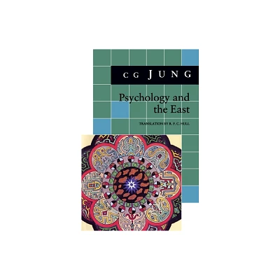 Psychology and the East - by C G Jung (Paperback)