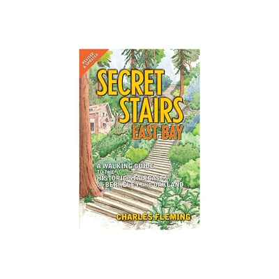 Secret Stairs: East Bay - by Charles Fleming (Paperback)