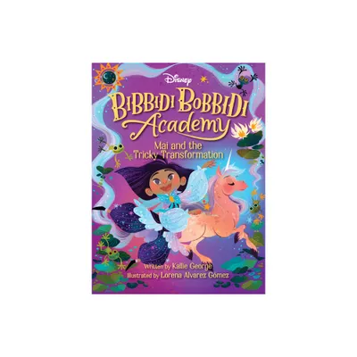 Disney Bibbidi Bobbidi Academy #2: Mai and the Tricky Transformation