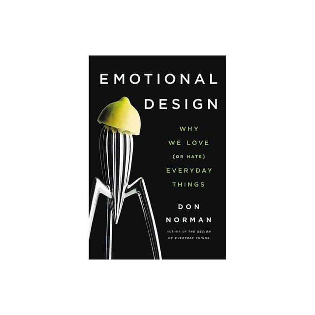 Emotional Design - by Don Norman (Paperback)