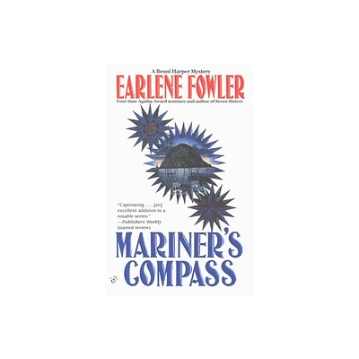 Mariners Compass - (Benni Harper Mystery) by Earlene Fowler (Paperback)