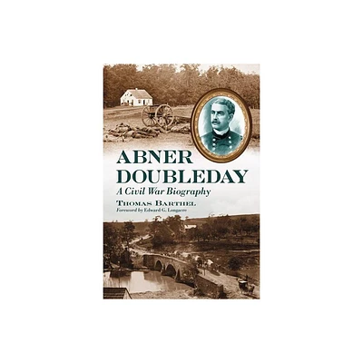 Abner Doubleday - by Thomas Barthel (Paperback)