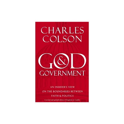 God and Government - by Charles W Colson (Paperback)