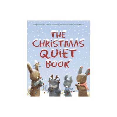 The Christmas Quiet Book - by Deborah Underwood (Paperback)