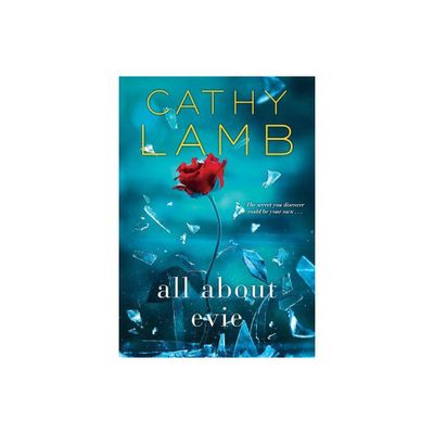 All about Evie - by Cathy Lamb (Paperback)