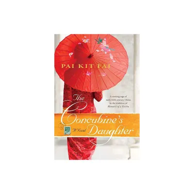 The Concubines Daughter - by Pai Kit Fai (Paperback)