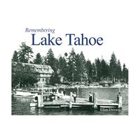 Remembering Lake Tahoe - (Paperback)