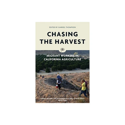 Chasing the Harvest - (Voice of Witness) by Gabriel Thompson (Paperback)