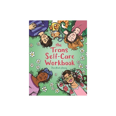 The Trans Self-Care Workbook - by Theo Lorenz (Paperback)