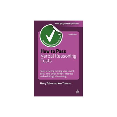 How to Pass Verbal Reasoning Tests - (Testing) 4th Edition by Harry Tolley & Ken Thomas (Paperback)